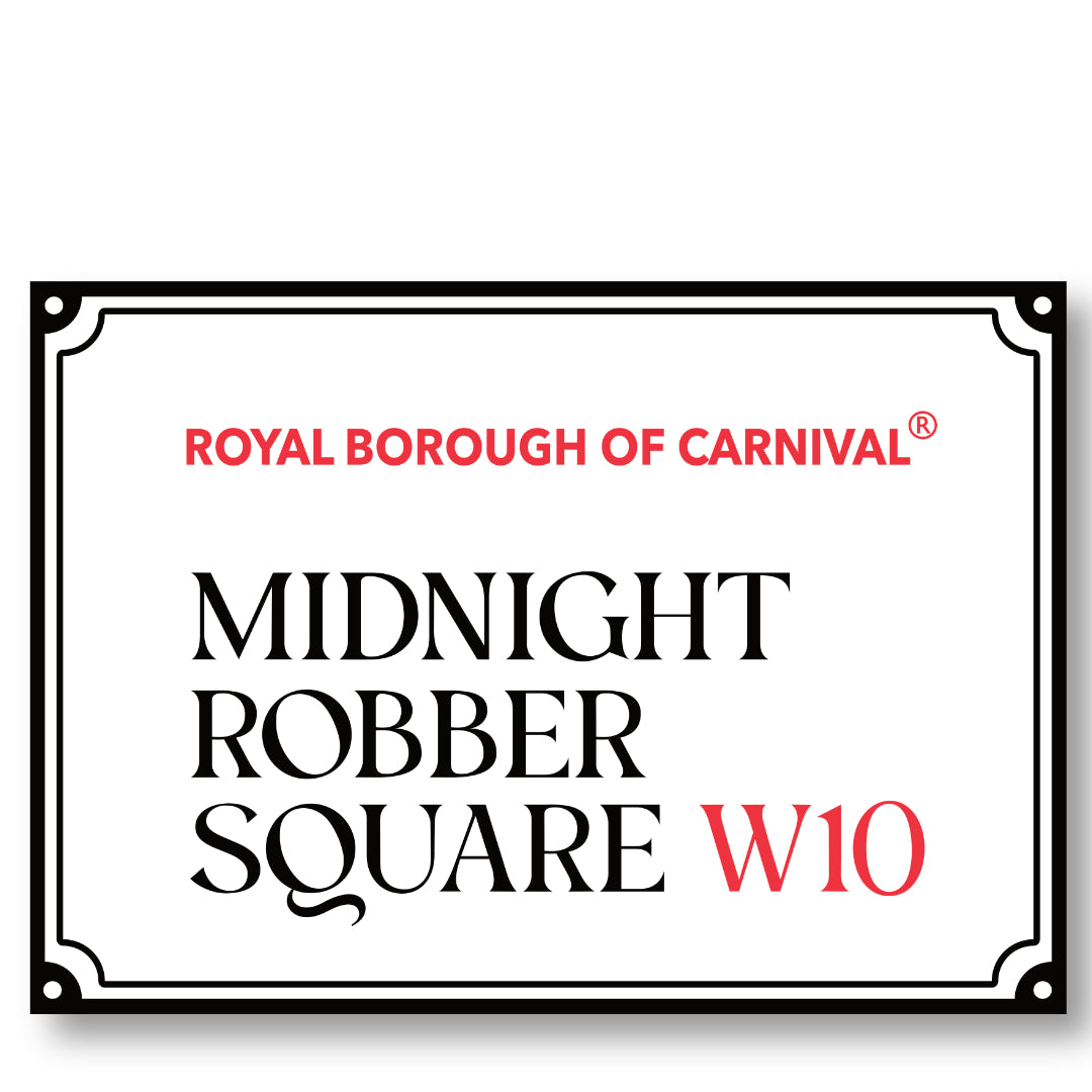 Tings - We On De Road - Midnight Robber Square - Large Street Sign